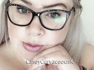 CaseyCurvaceousK