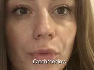 CatchMeNow