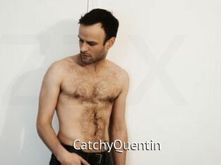 CatchyQuentin Zizi X