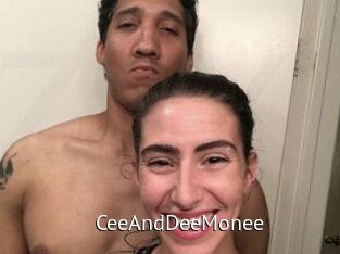 CeeAndDeeMonee