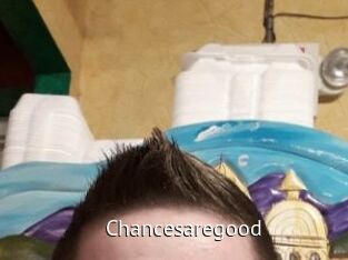 Chancesaregood