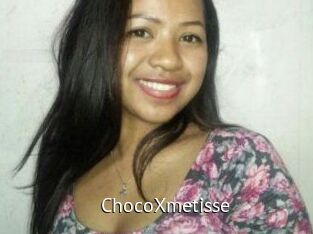 ChocoXmetisse