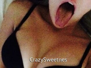 CrazySweetnes