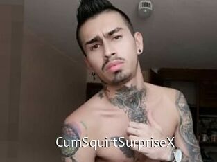 CumSquirtSurpriseX