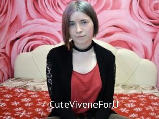 CuteViveneForU