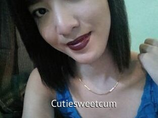 Cutiesweetcum