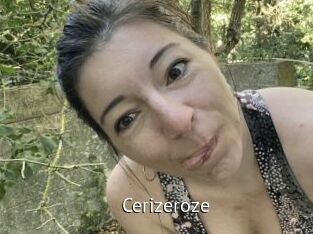 Cerizeroze