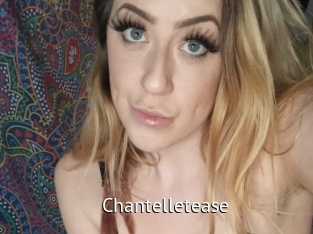 Chantelletease