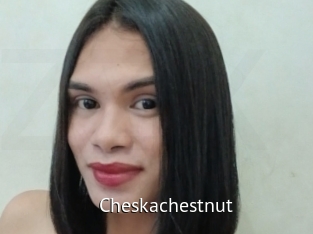 Cheskachestnut