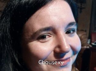 Chousexy