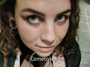 Cometoseeme