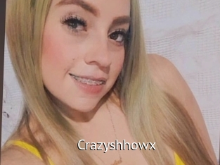 Crazyshhowx
