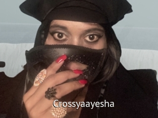 Crossyaayesha