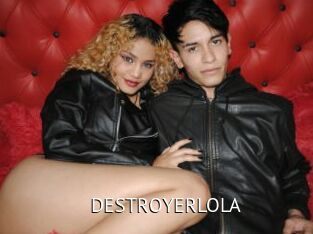 DESTROYERLOLA