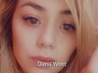 Dana_Weet