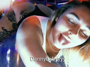 Dannybabyyyy