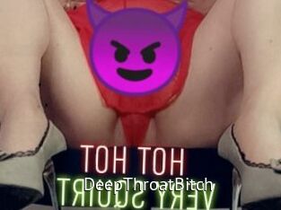 DeepThroatBitch
