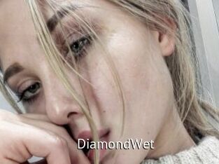 DiamondWet