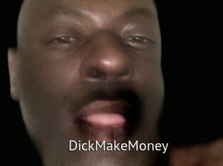 DickMakeMoney