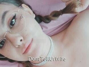 DontTellUrWife