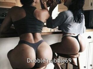 DubbleTrubble69