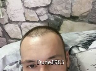 Dude1985
