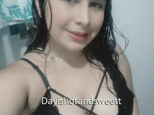Dayishotandsweett