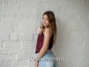 Delicatethorn