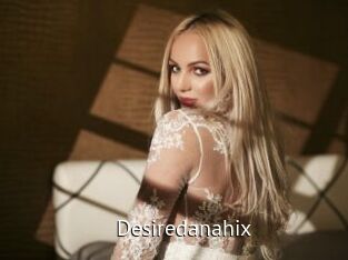 Desiredanahix