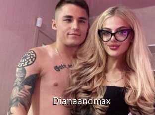 Dianaandmax