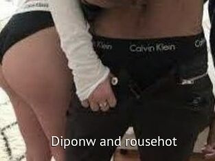 Diponw_and_rousehot