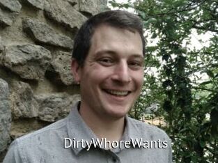 DirtyWhoreWants
