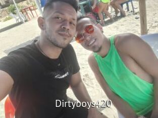 Dirtyboys420