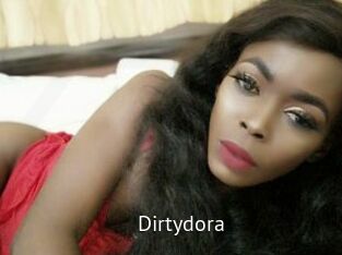 Dirtydora