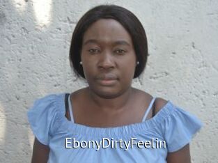 EbonyDirtyFeelin