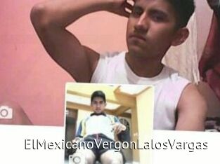 ElMexicanoVergonLalosVargas