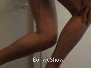 EonweShow