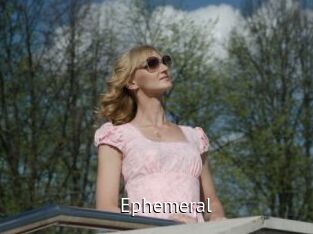 Ephemeral