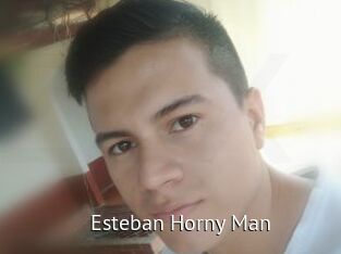 Esteban_Horny_Man