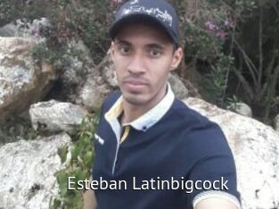 Esteban_Latinbigcock