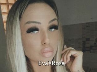 EvaXRose