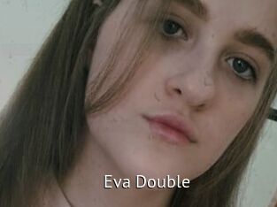 Eva_Double