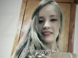 Exoticuteyes_xxx