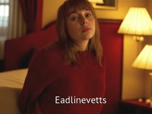Eadlinevetts