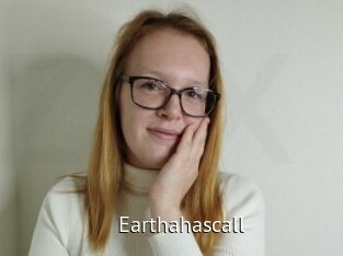 Earthahascall