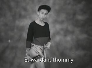 Edwardandthommy