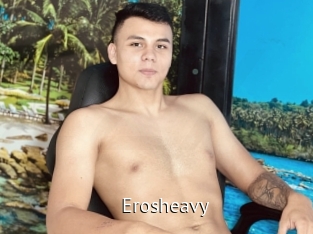 Erosheavy
