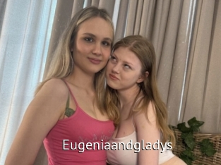 Eugeniaandgladys