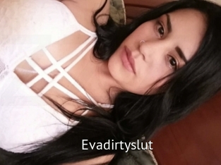 Evadirtyslut