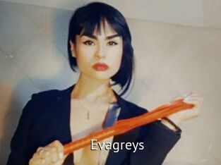 Evagreys
